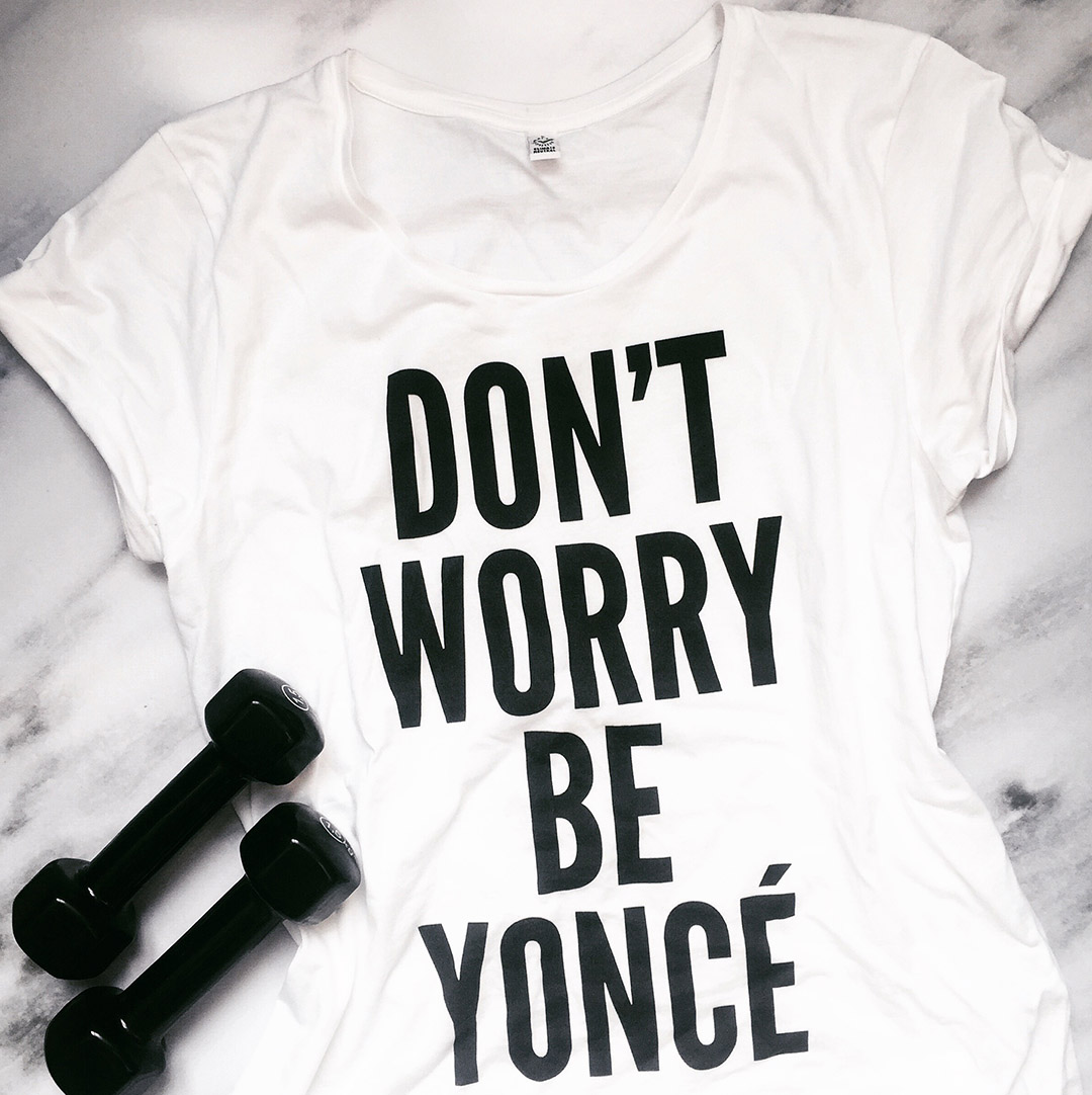 t_shirt_don_t_worry_be_yonce_juniqe